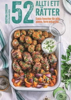 52 Allt-i-ett-rätter : enka favoriter för plåt, panna, form och gryta