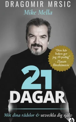 21 dagar : möt dina rädslor och utveckla dig själv
