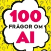 100 frågor om AI