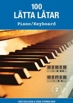 100 lätta låtar piano/keyboard 2