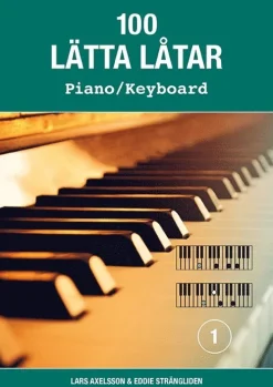 100 lätta låtar piano/keyboard 1