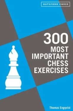 300 Most Important Chess Exercises