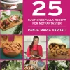 25 njutningsfulla recept för nötfantaster