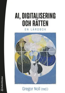 AI, digitalisering och rätten : en lärobok