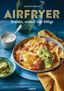 Airfryer : Snabbt, enkelt och billigt