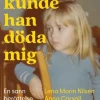 Aldrig kunde han döda mig : en sann berättelse om att överleva incest
