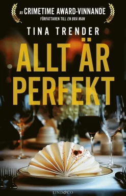 Allt är perfekt