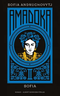 Amadoka II, Sofia