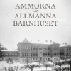 Ammorna vid allmänna barnhuset