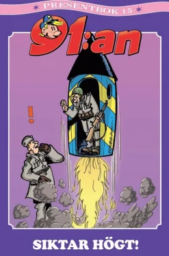 91:an presentbok 15. 91:an siktar högt!