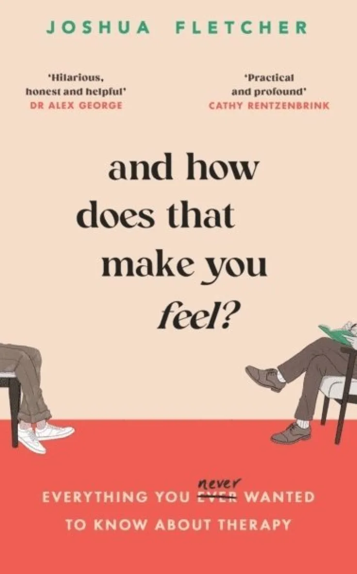 And How Does That Make You Feel?