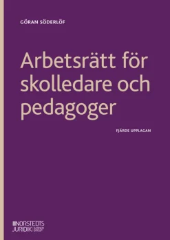 Arbetsrätt för skolledare och pedagoger