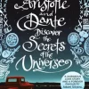 Aristotle and Dante Discover the Secrets of the Universe
