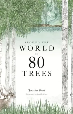 Around the World in 80 Trees