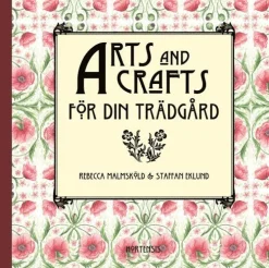 Arts and Crafts för din trädgård