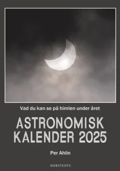 Astronomisk kalender 2025 : vad du kan se på himlen under året