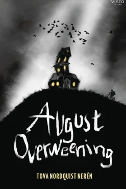 August Overweening