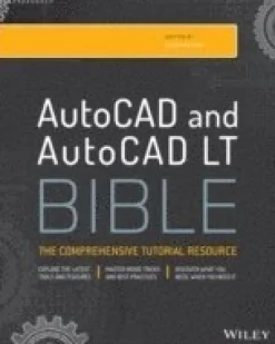AutoCAD 2015 and AutoCAD LT 2015 Bible