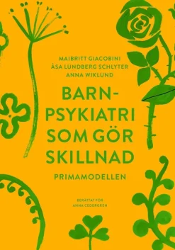 Barnpsykiatri som gör skillnad : Primamodellen
