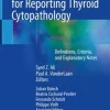 Bethesda System for Reporting Thyroid Cytopathology