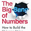 Big Bang of Numbers