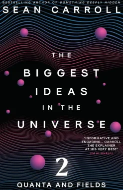 Biggest Ideas in the Universe 2