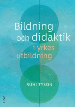 Bildning och didaktik i yrkesutbildning