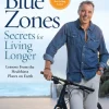 Blue Zones Secrets for Living Longer