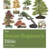 Bonsai Beginner's Bible