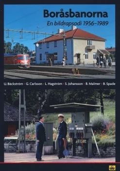 Boråsbanorna : en bildrapsodi 1956-1989