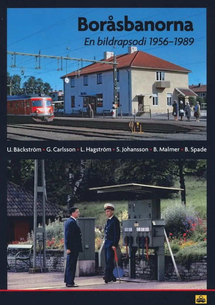 Boråsbanorna : en bildrapsodi 1956-1989