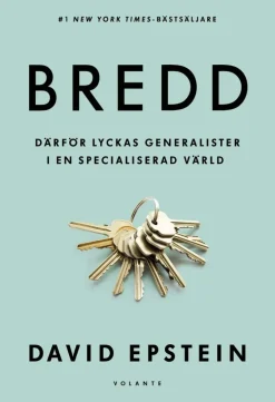 Bredd : därför lyckas generalister i en specialiserad värld