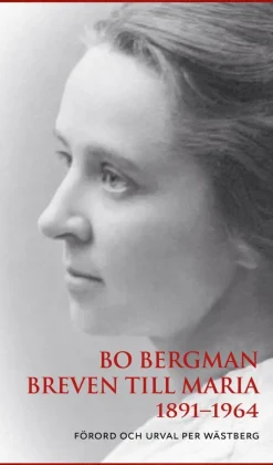 Breven till Maria 1891-1964