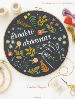 Broderidrömmar : 20 moderna projekt att brodera