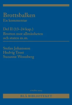 Brottsbalken Del II (13-24 kap.) : En kommentar