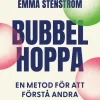 Bubbelhoppa : en metod för att förstå andra