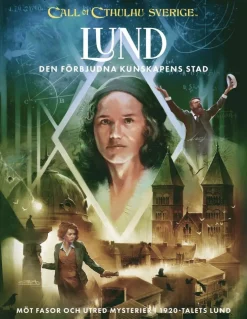 Call of Cthulhu Sverige. Lund : den förbjudna kunskapens stad