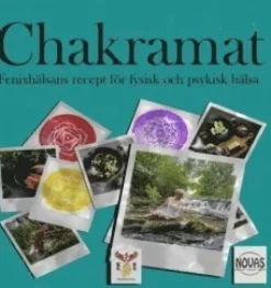 Chakramat : fenixhälsans recept för fysisk och psykisk hälsa