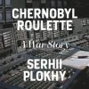 Chernobyl Roulette