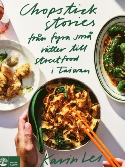 Chopstick stories : fyra små rätter till streetfood i Taiwan