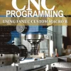 CNC Programming using Fanuc Custom Macro B