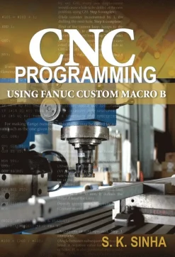 CNC Programming using Fanuc Custom Macro B