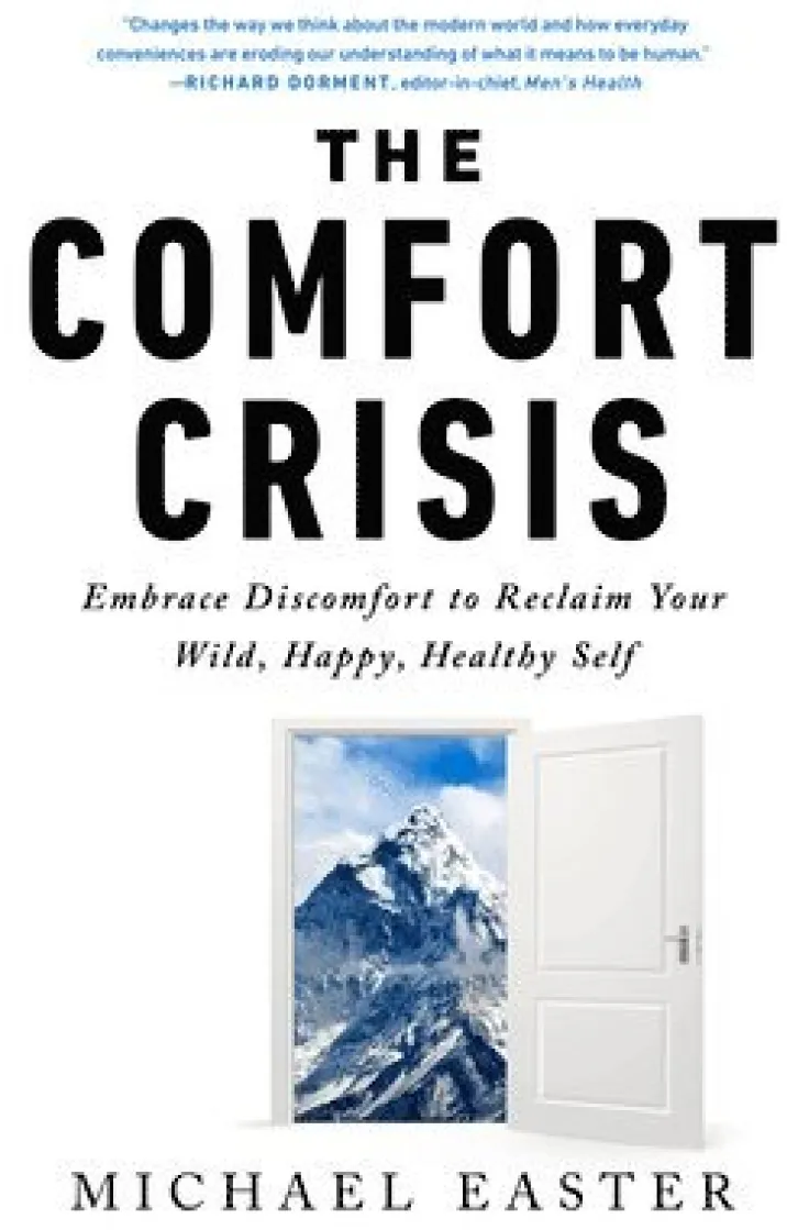 Comfort Crisis