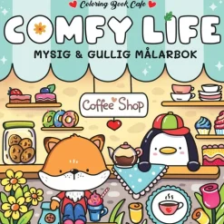 Comfy Life. Mysig och gullig Cozy Coloring målarbok från Coloring Book Cafe