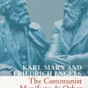 Communist Manifesto & Other Selected Writings