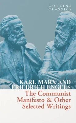 Communist Manifesto & Other Selected Writings