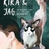Cooper, Kira och jag : två katters guide till att läka en människa