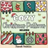 Cozy Christmas Patterns : Målarbok