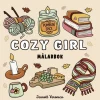 Cozy Girl : Målarbok