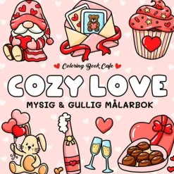 Cozy Love. Mysig och gullig Cozy Coloring målarbok från Coloring Book Cafe